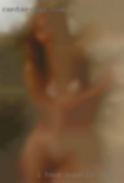 I have a major fetish for mature in Superior, WI women!